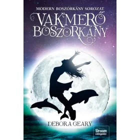 VAKMERŐ BOSZORKÁNY - MODERN BOSZORKÁNY SOROZAT