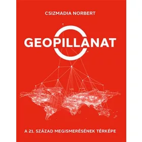 GEOPILLANAT -  A 21. SZÁZAD MEGISMERÉSÉNEK TÉRKÉPE