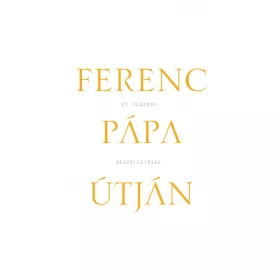FERENC PÁPA ÚTJÁN