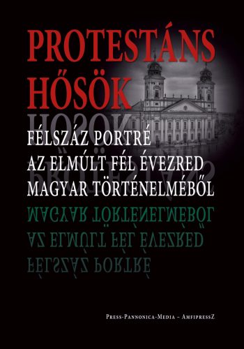 PROTESTÁNS HŐSÖK