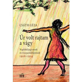 ÚR VOLT RAJTAM A VÁGY