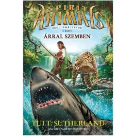 SPIRIT ANIMALS - ÁRRAL SZEMBEN - SZELLEMÁLLATOK 5. -