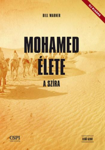 MOHAMED ÉLETE - A SZÍRA - ÚJ KIADÁS