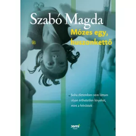 MÓZES EGY, HUSZONKETTŐ (KÉK)