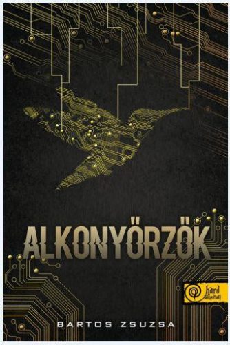 ALKONYŐRZŐK (HARD SELECTION, FELNŐTTEKNEK!)