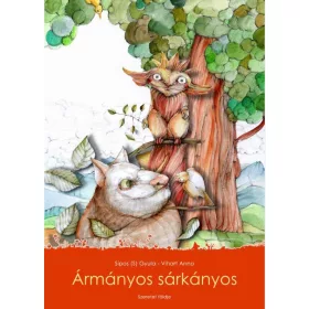 SÍPOS (S) GYULA-VIHART ANNA: ÁRMÁNYOS SÁRKÁNYOS