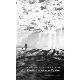 ROMBOLÁS ÉS BÁNAT AZ ÉG ALATT (ÁTDOLG. KIADÁS)