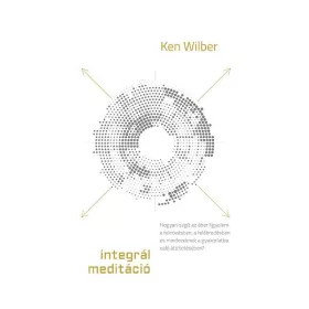 INTEGRÁL MEDITÁCIÓ