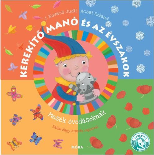 KEREKÍTŐ MANÓ ÉS AZ ÉVSZAKOK