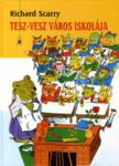 TESZ-VESZ VÁROS ISKOLÁJA (ÚJ!)