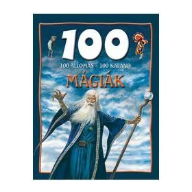 MÁGIÁK - 100 ÁLLOMÁS-100 KALAND