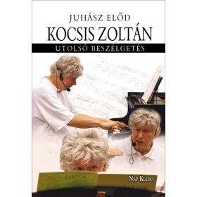 KOCSIS ZOLTÁN - UTOLSÓ BESZÉLGETÉS