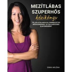 MEZÍTLÁBAS SZUPERHŐS - KÉZIKÖNYV