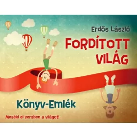 FORDÍTOTT VILÁG - KÖNYV-EMLÉK