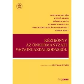 KÉZIKÖNYV AZ ÖNKORMÁNYZATI VAGYONGAZDÁLKODÁSRÓL