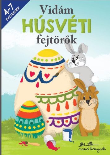 VIDÁM HÚSVÉTI FEJTÖRŐK 4-7 ÉVESEKNEK