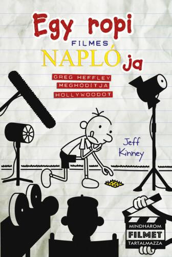 EGY ROPI FILMES NAPLÓJA - GREG HEFFLEY MEGHÓDÍTJA HOLLYWOODOT