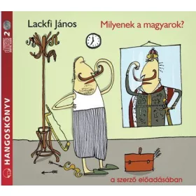 MILYENEK A MAGYAROK? - HANGOSKÖNYV