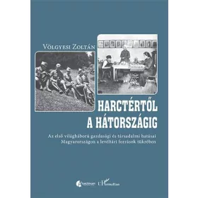 HARCTÉRTŐL A HÁTORSZÁGIG