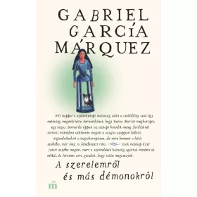 A SZERELEMRŐL ÉS MÁS DÉMONOKRÓL (ÚJ)