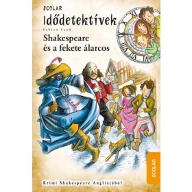 SHAKESPEARE ÉS A FEKETE ÁLARCOS - IDŐDETEKTÍVEK - 21.