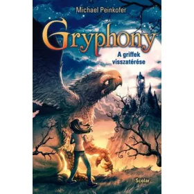 GRYPHONY - A GRIFFEK VISSZATÉRÉSE