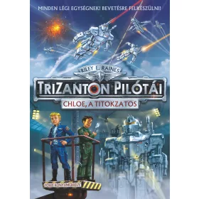 CHLOE, A TITOKZATOS - TRIZANTON PILÓTÁI 1.