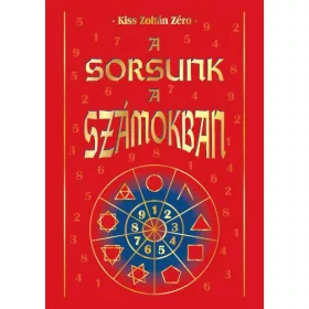 A SORSUNK A SZÁMOKBAN