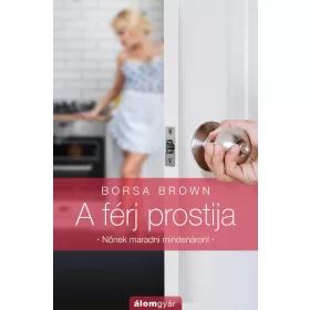 A FÉRJ PROSTIJA