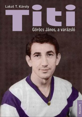 TITI - GÖRÖCS JÁNOS, A VARÁZSLÓ