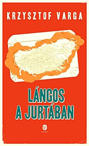 LÁNGOS A JURTÁBAN