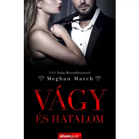 VÁGY ÉS HATALOM - VÁGY TRILÓGIA 1.