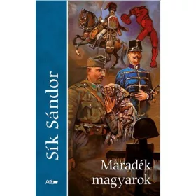 MARADÉK MAGYAROK
