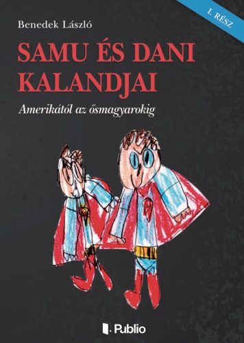 SAMU ÉS DANI KALANDJAI