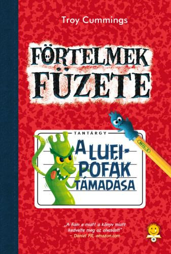 A LUFIPOFÁK TÁMADÁSA - FÖRTELMEK FÜZETE 1.