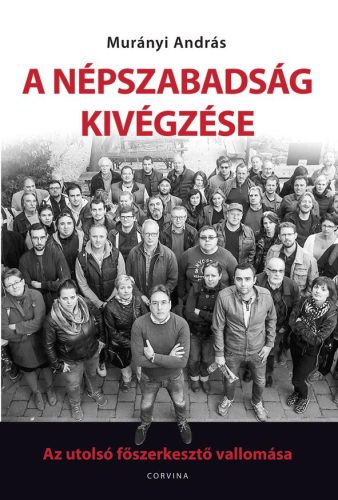 A NÉPSZABADSÁG KIVÉGZÉSE