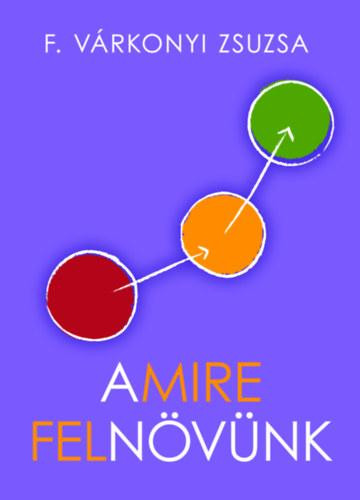 AMIRE FELNÖVÜNK