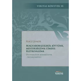   MAGYARORSZÁGRÓL JÖTTÜNK, MESTERSÉGÜNK CÍMERE: ÉLETREVALÓAK