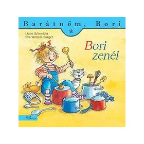   LIANE SCHNEIDER - WENZEL-EVA BÜRGER: BORI ZENÉL - BARÁTNŐM, BORI 21.