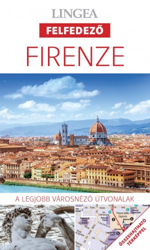 FIRENZE - FELFEDEZŐ