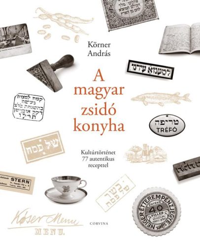 A MAGYAR ZSIDÓ KONYHA