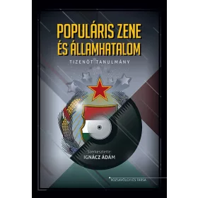 POPULÁRIS ZENE ÉS ÁLLAMHATALOM