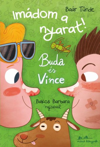 BUDA ÉS VINCE - IMÁDOM A NYARAT!