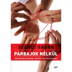 PÁRBAJOK NÉLKÜL - 2. JAVÍTOTT KIADÁS!