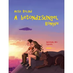 A BETONDZSUNGEL KÖNYVE