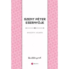 SZENT PÉTER ESERNYŐJE - DIÁKKÖNYVEK (A TELJES MŰ)