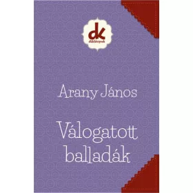 VÁLOGATOTT BALLADÁK - DIÁKKÖNYVTÁR