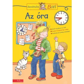 AZ ÓRA - BARÁTNŐM, BORI FOGLALKOZTATÓ