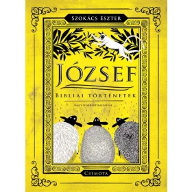 JÓZSEF - BIBLIAI TÖRTÉNETEK - ÜKH-2017