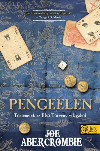 PENGEÉLEN - TÖRTÉNETEK AZ ELSŐ TÖRVÉNY VILÁGÁBÓL